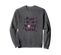 Purr Now Worry Later: Whimsical Cat Lover Quote Sweatshirt, Adult Unisex, Dark Heather Grey, XL