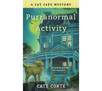 Purranormal Activity: A Cat Cafe Mystery: 10 (Cat Cafe Mystery Series)