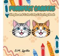 Purrfect Careers: Simple and Cute Cats Coloring Book