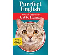 Purrfect English: Paw-ket Dictionary Cat to Human