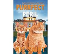 Purrfect Peril (The Mysteries of Max)