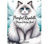 Purrfect Ragdolls: Dream Coloring Book