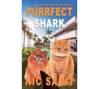 Purrfect Shark: 91 (Mysteries of Max)