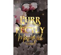 Purrfectly Maverick Volume 1: The Maverick Pride Tales Books 1-3