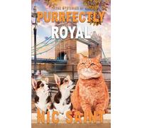 Purrfectly Royal: 13 (Mysteries of Max)