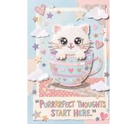 Purrrrfect Thoughts Start Here: An Adorable Fluffy White Cat Craft Journal for Sweet Dreams, Notes, and Daily Inspiration