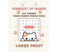 Purrsuit of Words: Cat Themed Word Search Puzzle Book - 50+ Large Print Puzzles for Cat Lovers - Packed with Breeds, Behaviors, Toys, Treats, and More ... - Ideal for Birthdays, Holidays & Travel