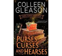 Purses, Curses & Hearses