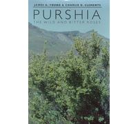 Purshia: The Wild and Bitter Roses