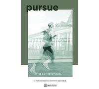 Pursue: A 30-Day Devotional Guide