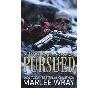 Pursued: A Dark Mafia Romance (Ruthless Kings)