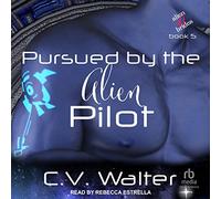 Pursued by the Alien Pilot