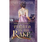 Pursued by the Rake: 1 (Season of Scandal)