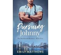 Pursuing Johnny: 5 (The MacDonald Brothers)