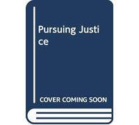 Pursuing Justice