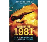 Pursuit by Fire: 1981 (Soviet Endgame)