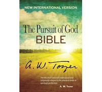 Pursuit of God Bible NIV, The: New International Version