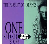 The Pursuit of Happiness - One Sided Story