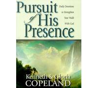 Pursuit of His Presence