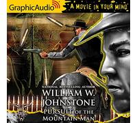 Pursuit of the Mountain Man [Dramatized Adaptation]