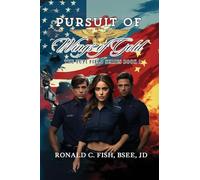 Pursuit of Wings of Gold: The Tupi Field Series Book 1