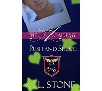 Push and Shove: Volume 6 (The Ghost Bird Series)