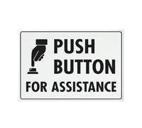 Push Button For Assistance Sign 12 X 8 Inches Aluminum Sign Reflective - Uv Protected, Waterproof, Weatherproof And Fade Resistant - 4Pre-Drilled Holes