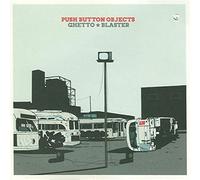 Push Button Objects - Ghetto Blaster [VINYL]