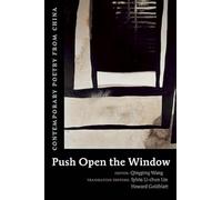 Push Open the Window: Contemporary Poetry from China