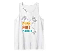 Push Pull Progress Hand Saw Motivation Woodworker Lumberjack Tank Top
