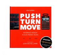 Push Turn Move - Interface Design In Electronics Music V2