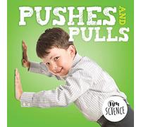 Pushes and Pulls (First Science)