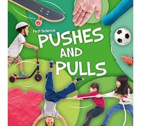 Pushes and Pulls (First Science)
