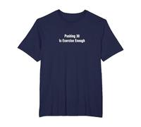 Pushing 30 is Exercise Enough - Funny Birthday T-Shirt, Men's Big and Tall, Navy Blue, 6X Tall