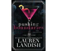 Pushing Boundaries: The Collection