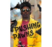 Pushing Pawns: The Chess Club Book One: 1