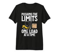 Pushing The Limits one Load at a Time Forklift Premium T-Shirt
