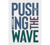 Pushing the Wave 2024