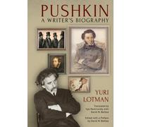 Pushkin : A Writer's Biography