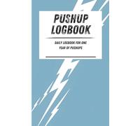 Pushup Logbook: Daily logbook for one year of pushups. Light blue lightning pattern. 110-page calisthenics exercise logbook. 5 x 8 in.