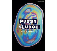Pussy Sludge (Modern Plays)