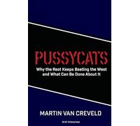 Pussycats: Why the Rest Keeps Beating the West