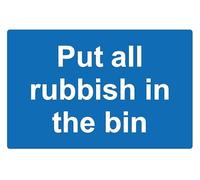Put all rubbish in the bin safety sign - Self adhesive sticker (400mm x 300mm)