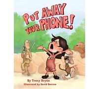 Put Away Your Phone!