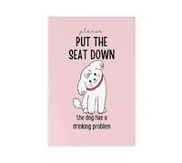 Put Down The Seat, Printable Poster for Dog Drinking Water Problems, Gift for Dog Lovers, Guest Toilet Canvas Wall Art Posters And Prints Room Aesthetic Bedroom Office Decor 16x24inch(40x60cm)