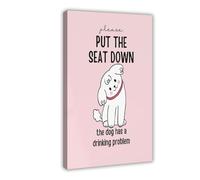 Put Down The Seat, Printable Poster for Dog Drinking Water Problems, Gift for Dog Lovers, Guest Toilet Canvas Wall Art Posters And Prints Room Aesthetic Bedroom Office Decor 24x36inch(60x90cm)