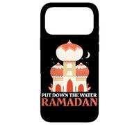 Put Down The Water Fasting Muslim Humor Ramadan Month Case for iPhone 17 Pro Max