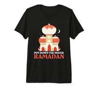 Put Down The Water Fasting Muslim Humor Ramadan Month Premium T-Shirt