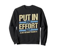 Put in the Effort Motivational Entrepreneur Teacher Quote Sweatshirt