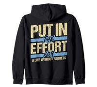 Put in the Effort Motivational Entrepreneur Teacher Quote Zip Hoodie